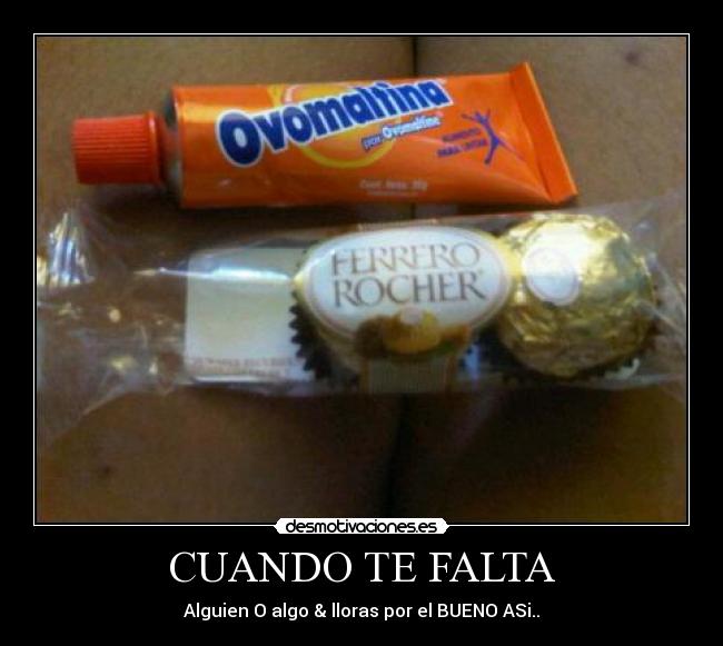 CUANDO TE FALTA -