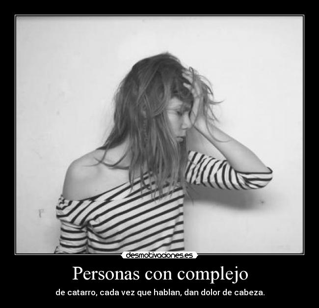Personas con complejo - 