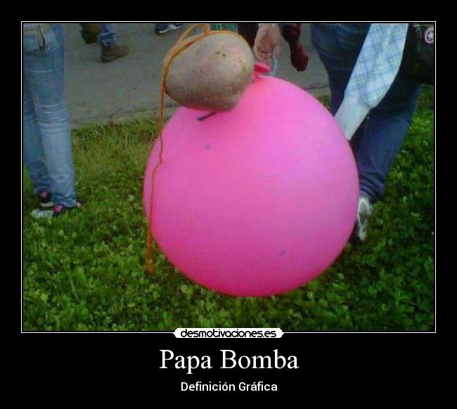 Papa Bomba - Definición Gráfica
