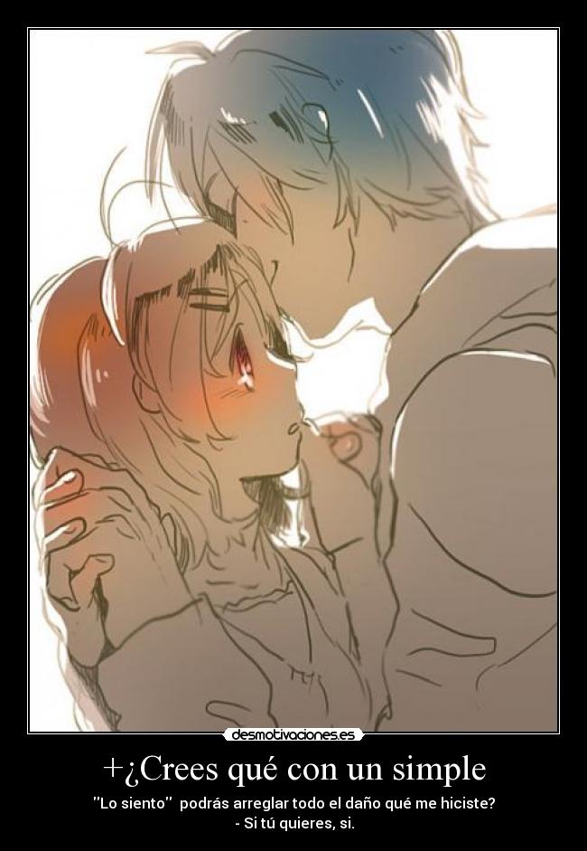 +¿Crees qué con un simple - 