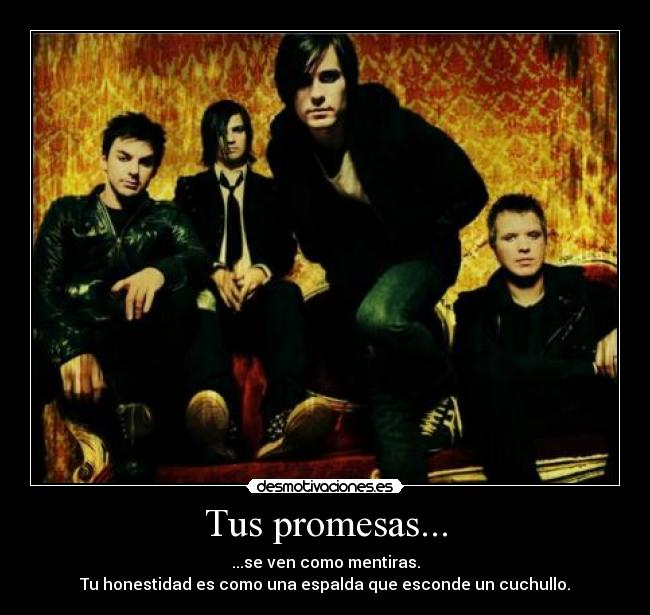 Tus promesas... -