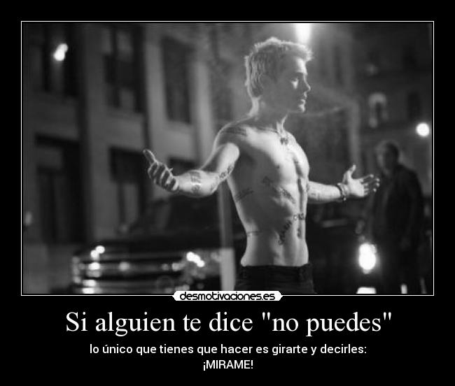 carteles alguien puedes hacer girarte decirles mirame desmotivaciones