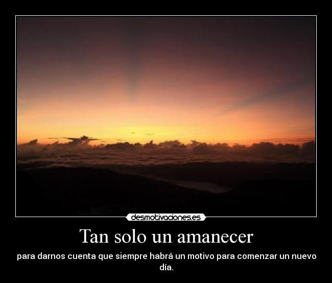 Tan solo un amanecer -