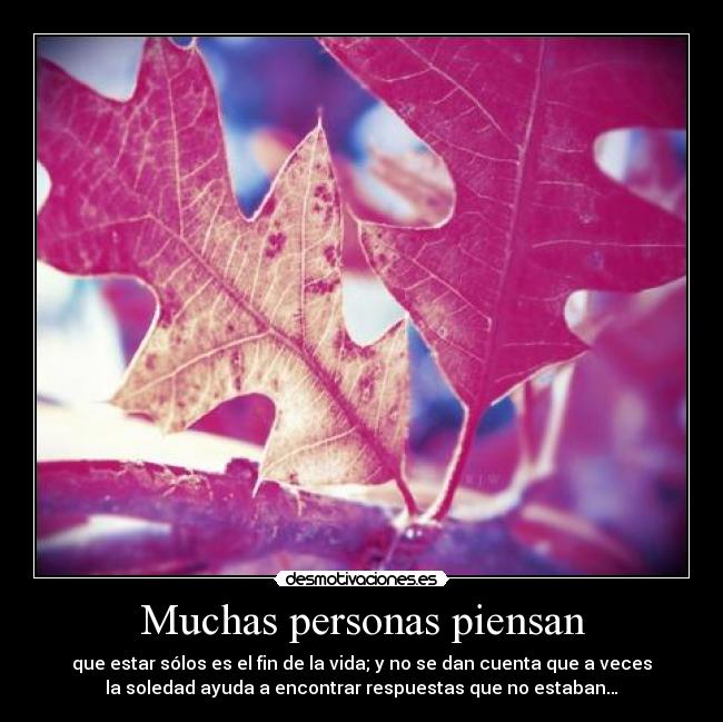 Muchas personas piensan -