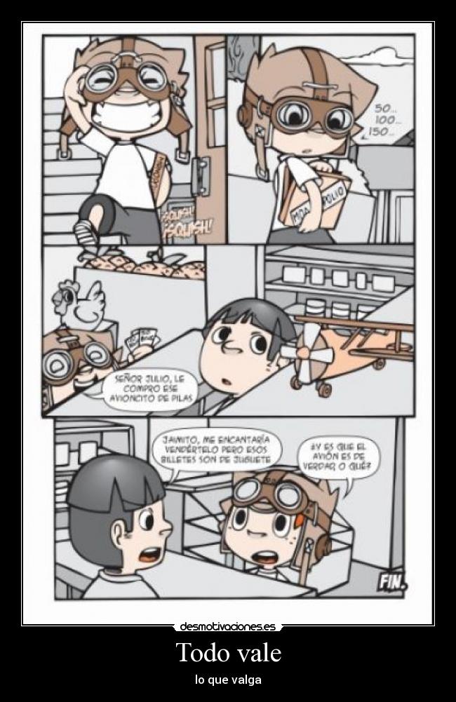 Todo vale - lo que valga