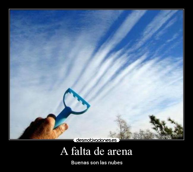 carteles arena nubes falta buenas desmotivaciones