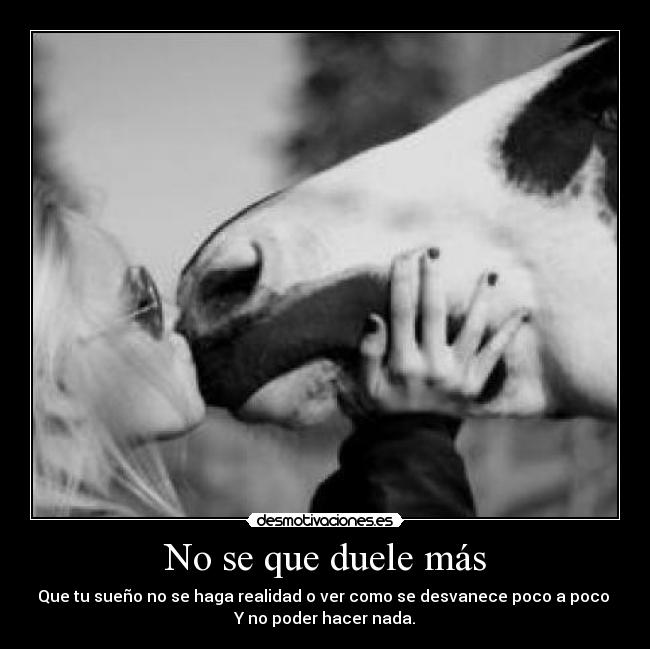 No se que duele más - 