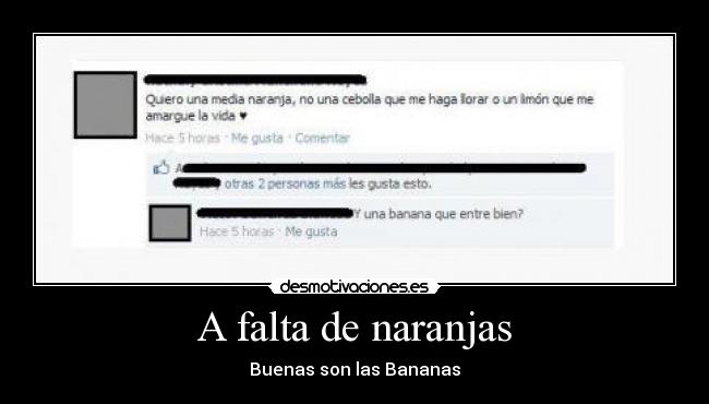 A falta de naranjas - Buenas son las Bananas