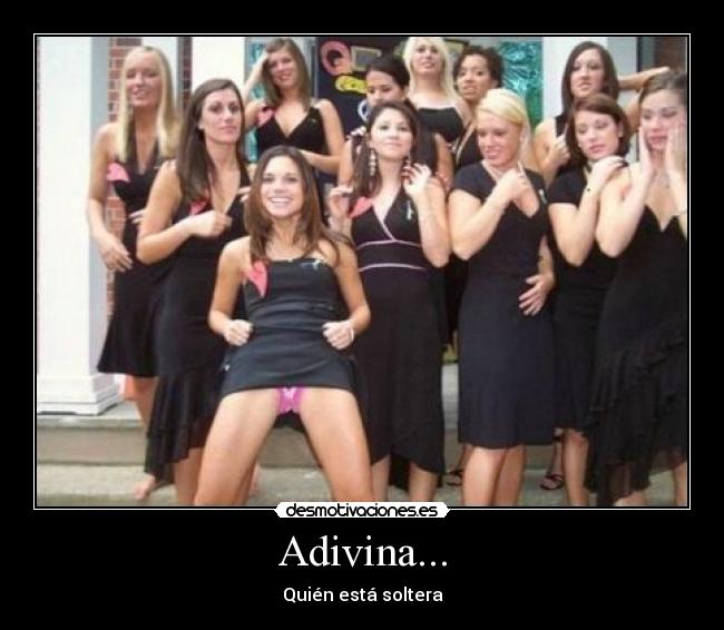 Adivina... - Quién está soltera