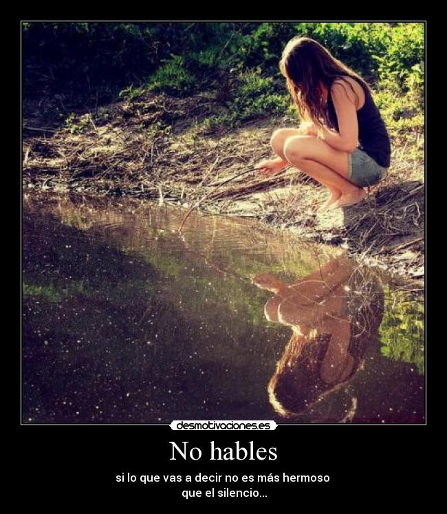 No hables - 