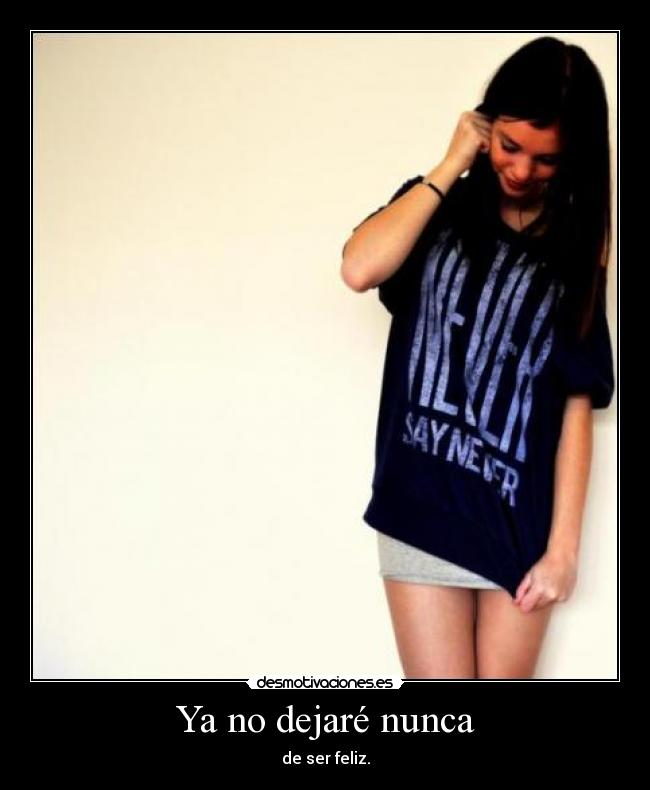 Ya no dejaré nunca - 