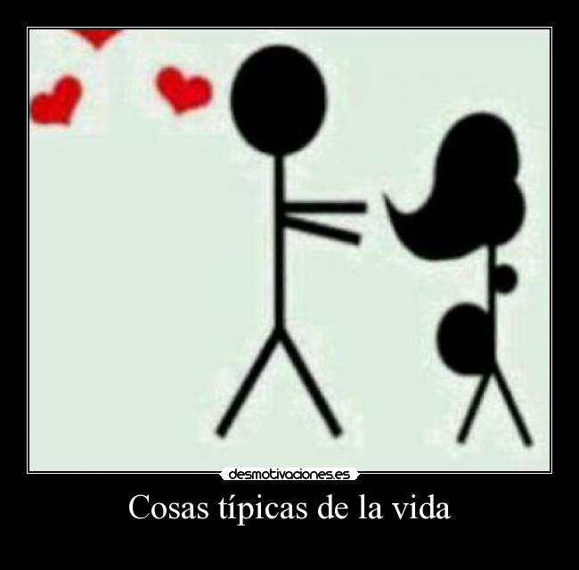 carteles vida cosas tipicas desmotivaciones
