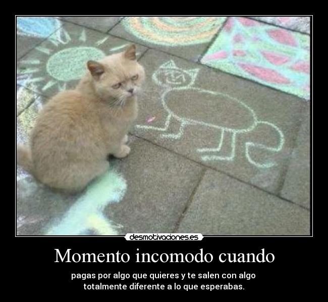 Momento incomodo cuando - 