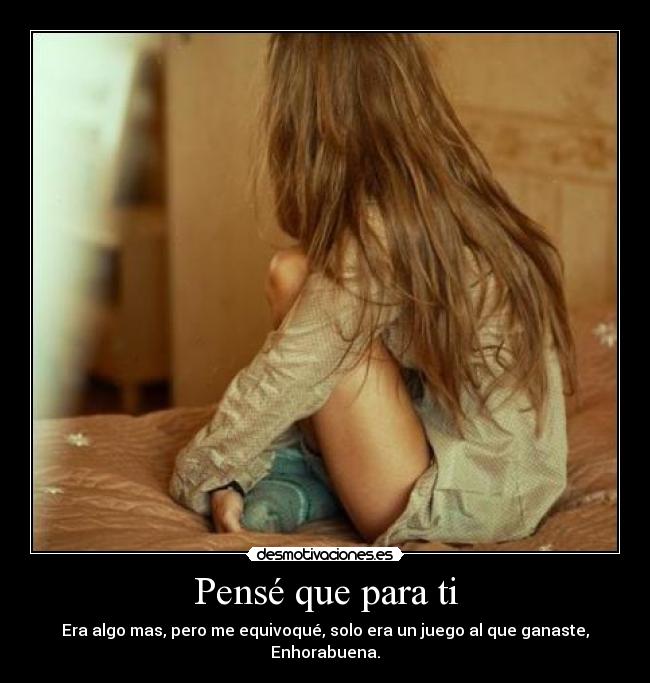 Pensé que para ti - 