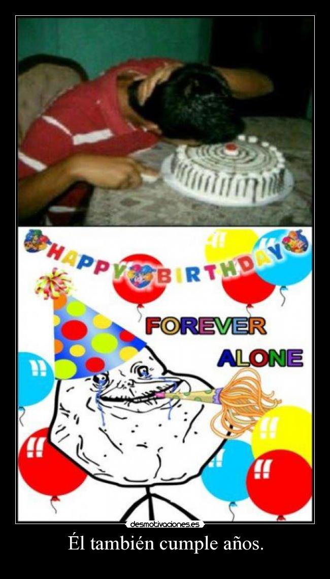 Él también cumple años. - 