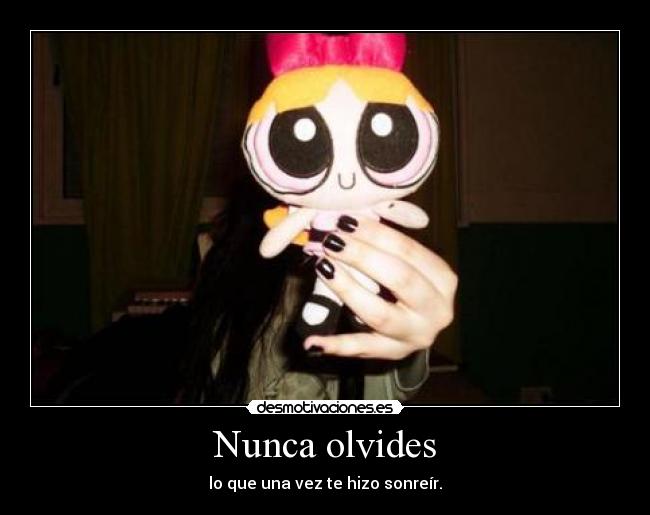Nunca olvides -