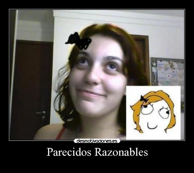 Parecidos Razonables - 