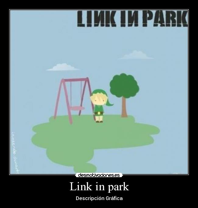 Link in park - Descripción Gráfica