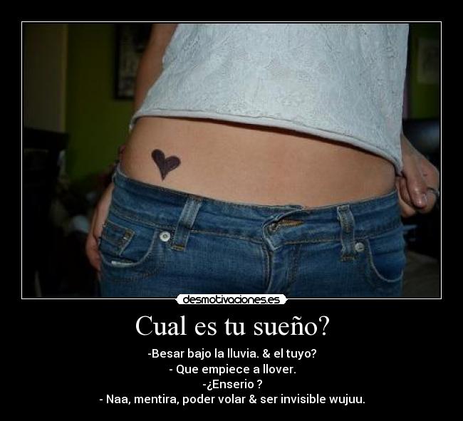 Cual es tu sueño? -