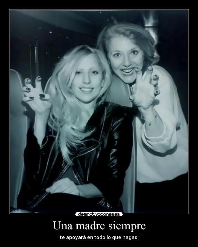 carteles madre lady gaga cynthia germanotta desmotivaciones
