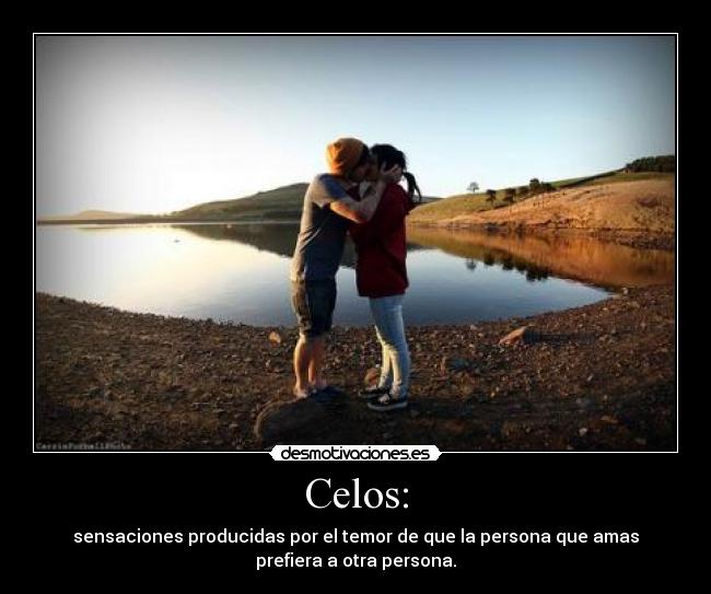 carteles celos celos amor desmotivaciones