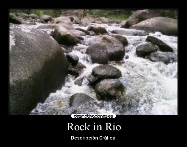 Rock in Rio - Descripción Gráfica.