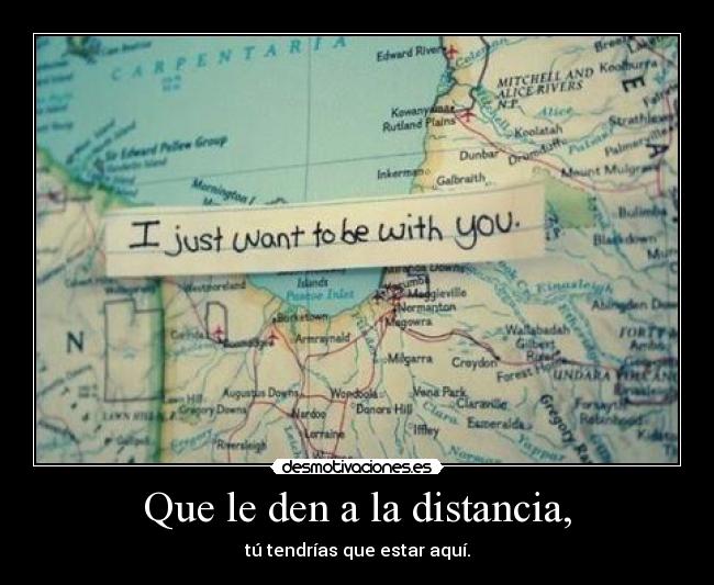 carteles distancia you should here desmotivaciones