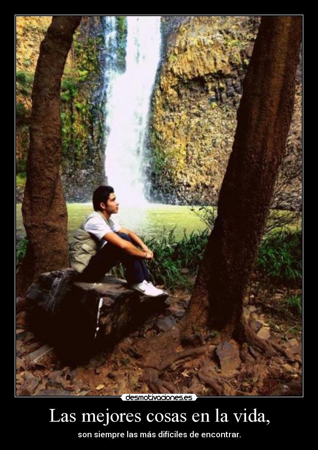 Las mejores cosas en la vida, - 