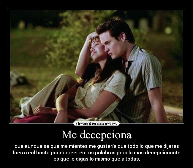 Me decepciona -