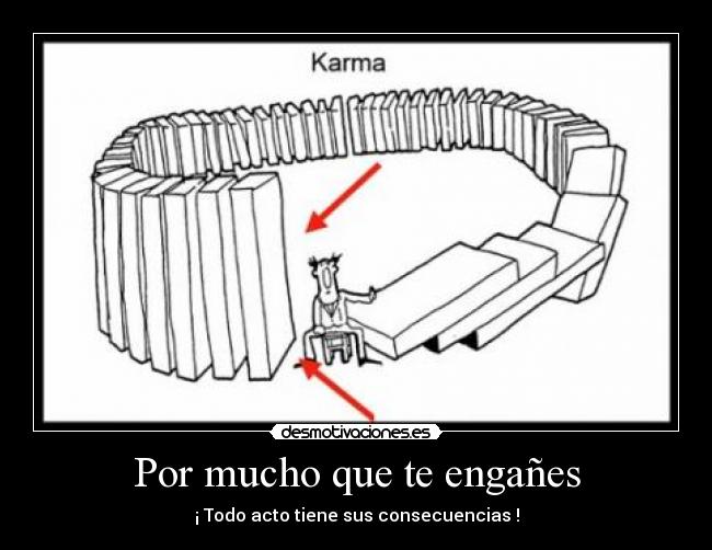 carteles ley del karma realidad diste ley vida desmotivaciones