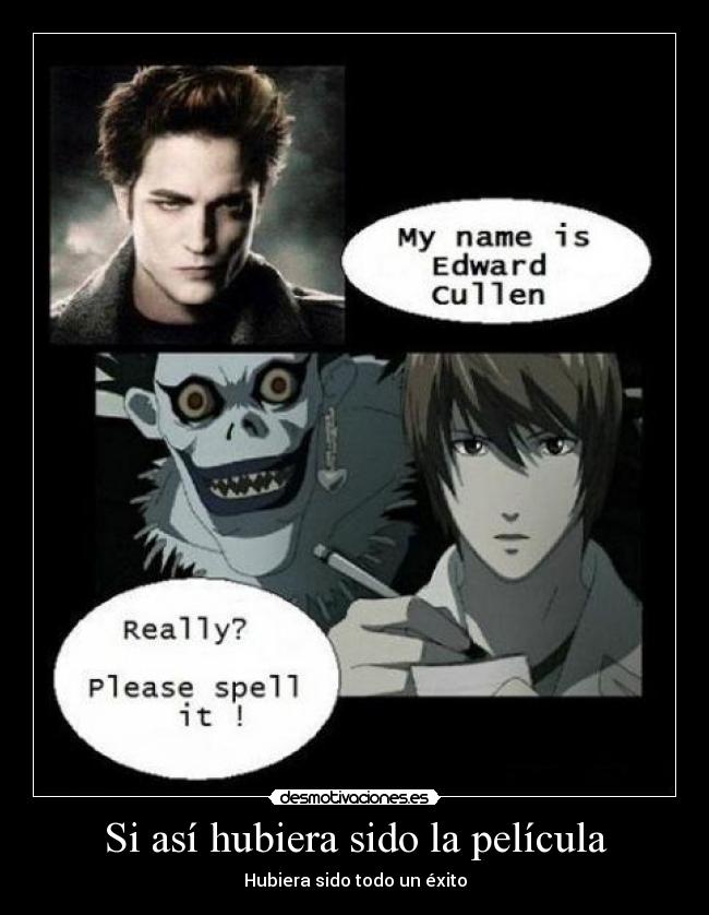 Si así hubiera sido la película - Hubiera sido todo un éxito