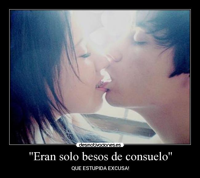 Eran solo besos de consuelo - 