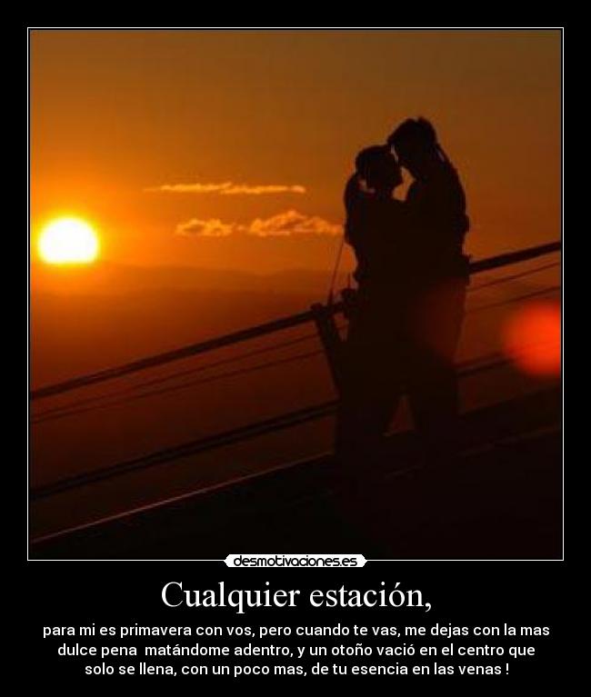 Cualquier estación, -
