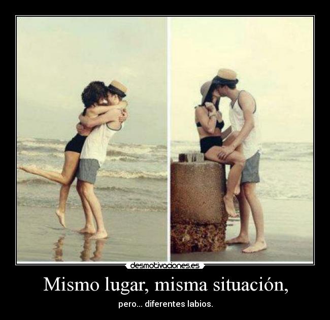 Mismo lugar, misma situación, - 