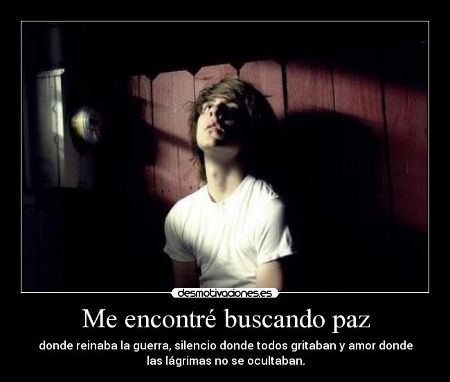 Me encontré buscando paz - 