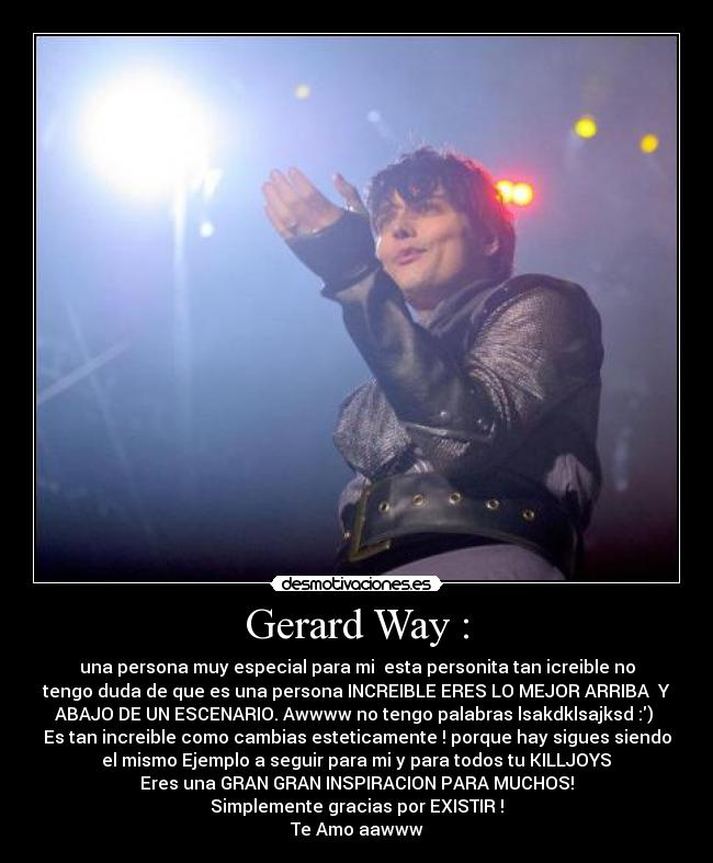 Gerard Way : -