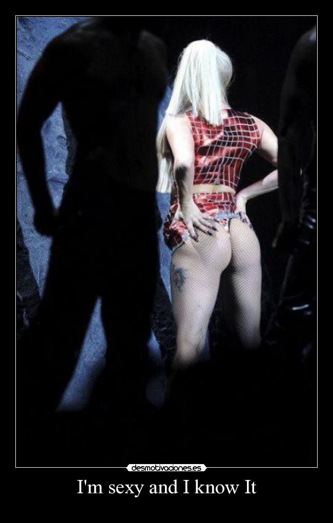 Im sexy and I know It -