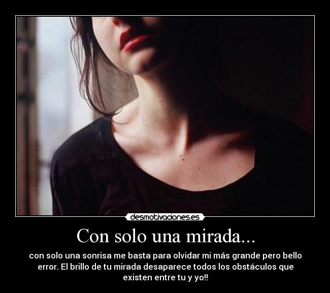 Con solo una mirada... -