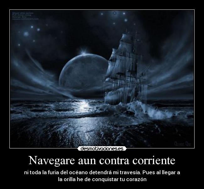 Navegare aun contra corriente -