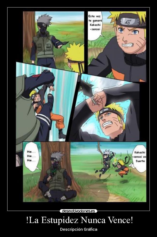 !La Estupidez Nunca Vence! - Descripción Gráfica