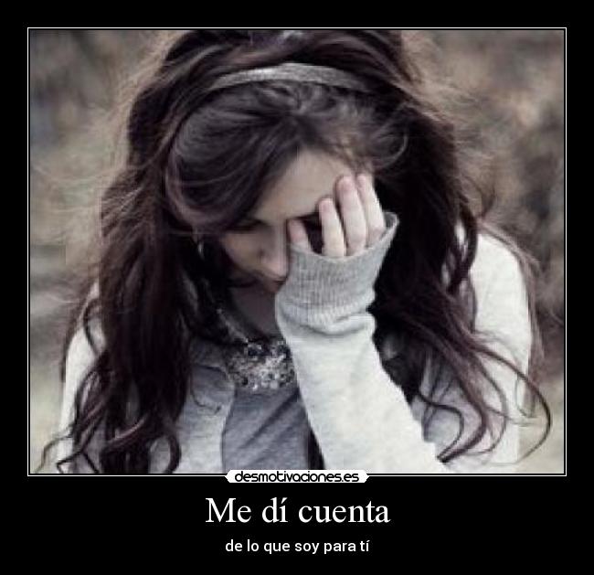 Me dí cuenta - 