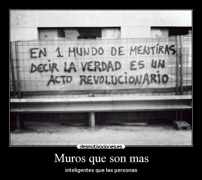 Muros que son mas - inteligentes que las personas