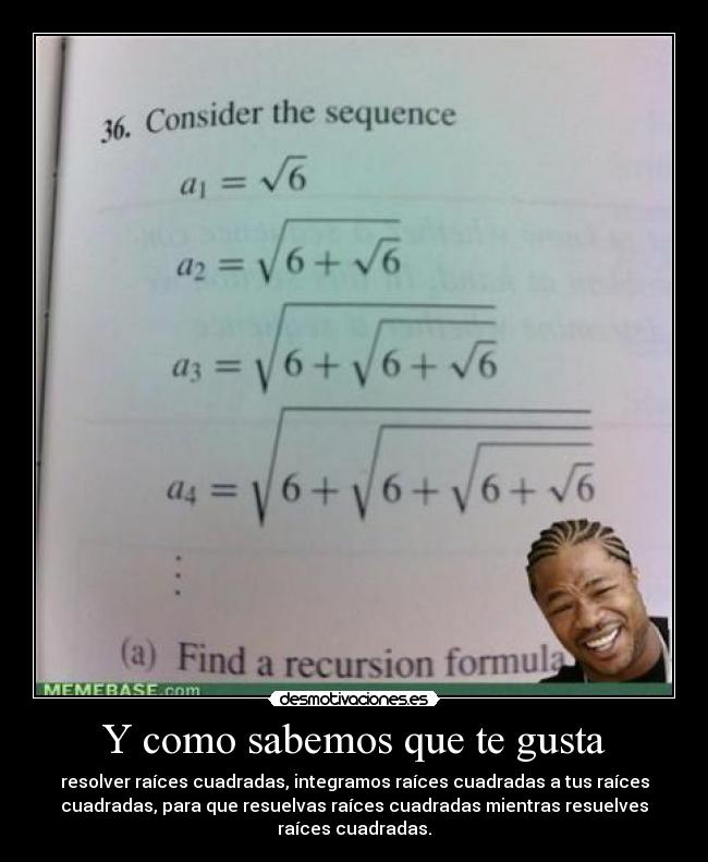 Y como sabemos que te gusta - resolver raíces cuadradas, integramos raíces cuadradas a tus raíces
cuadradas, para que resuelvas raíces cuadradas mientras resuelves
raíces cuadradas.