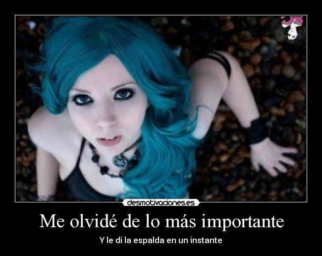 Me olvidé de lo más importante - 