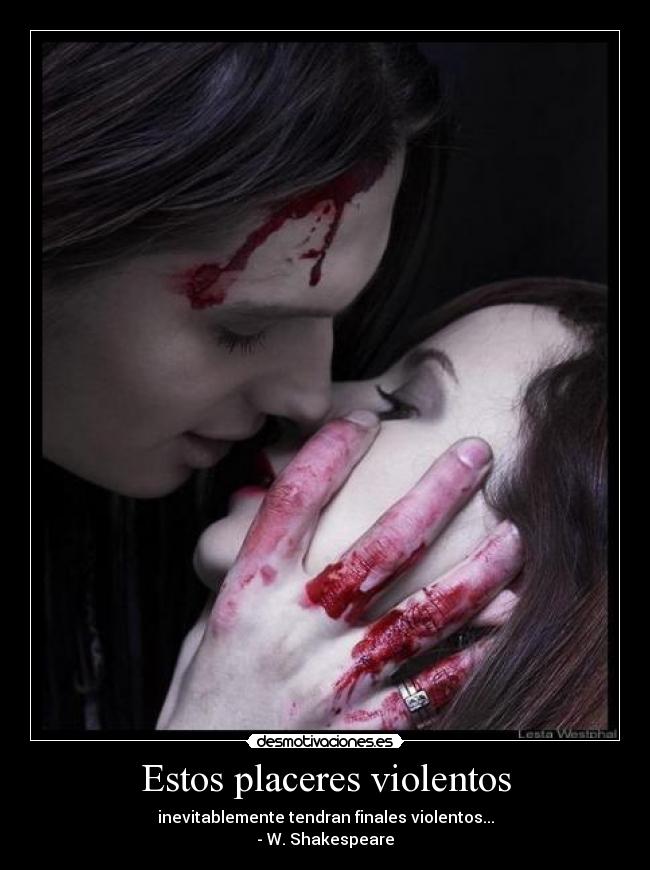 Estos placeres violentos - 