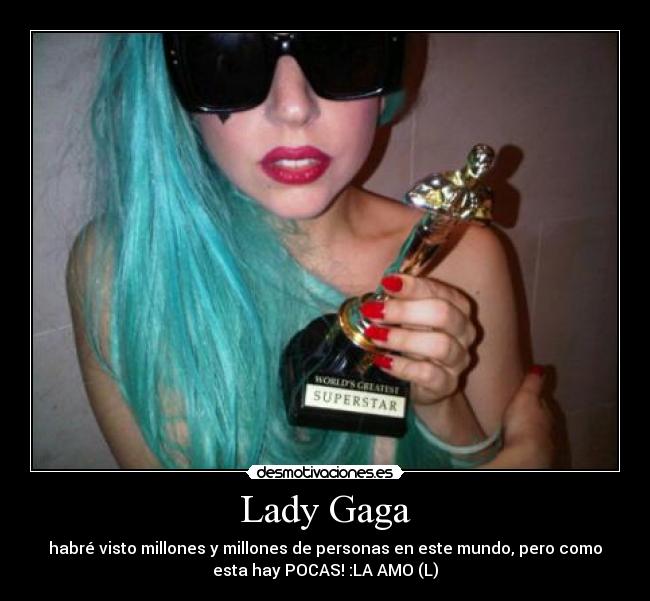 Lady Gaga - 
