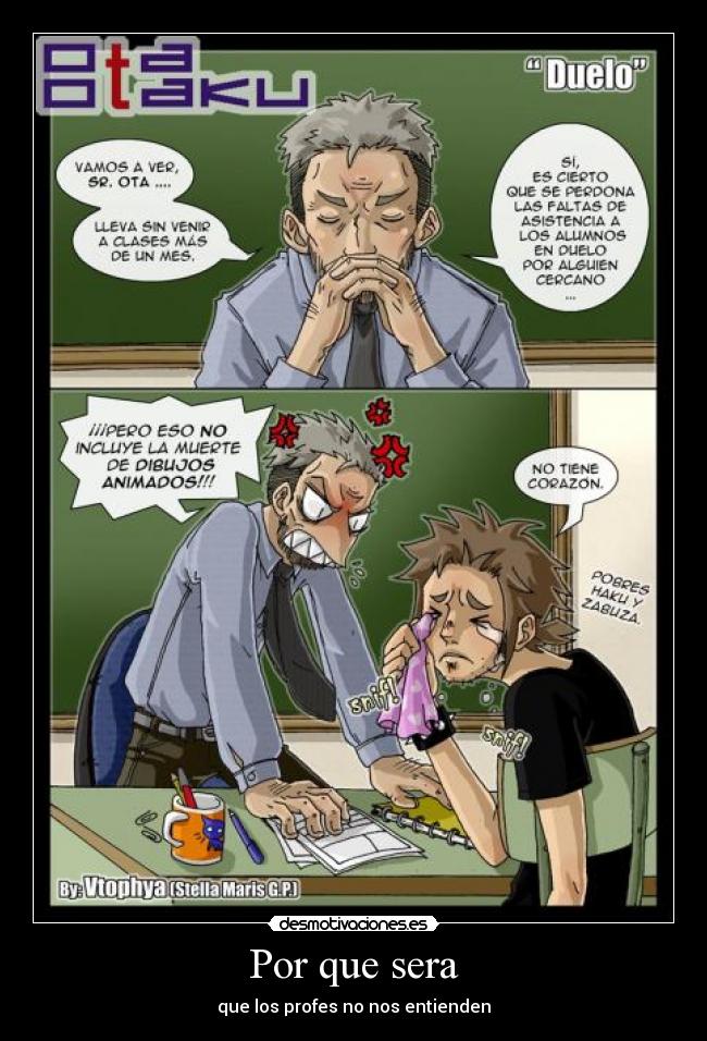 Por que sera - que los profes no nos entienden