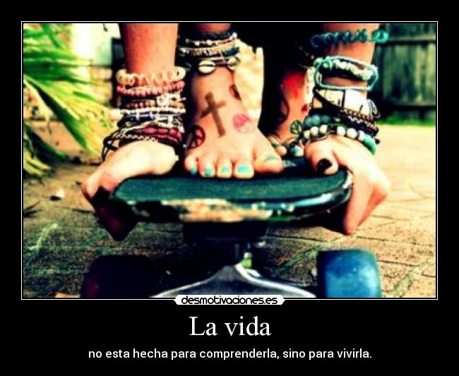 La vida -