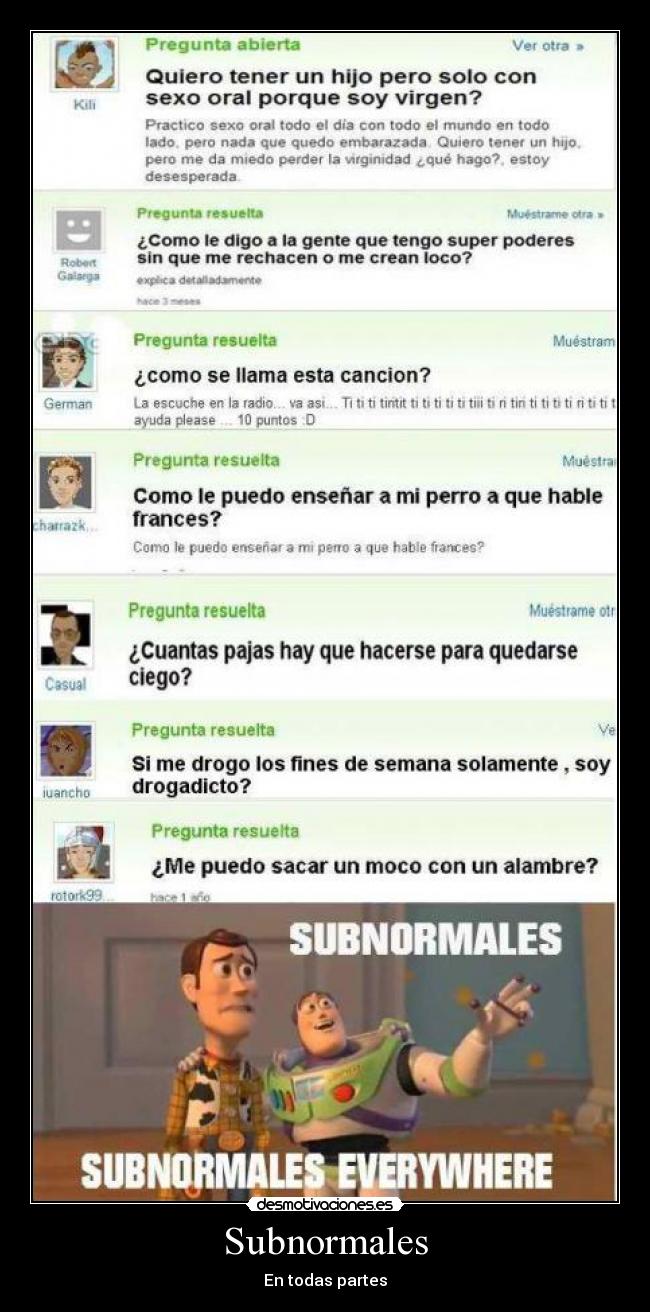 carteles subnormales todas partes dkano322 desmotivaciones