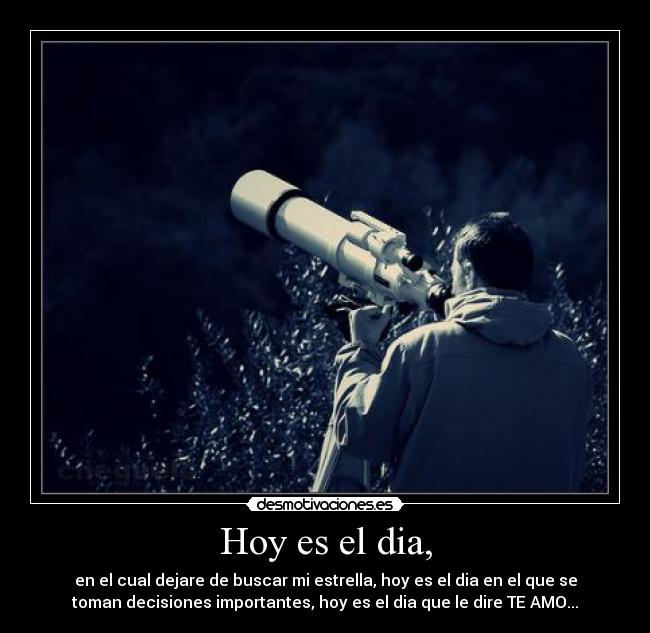 Hoy es el dia, -